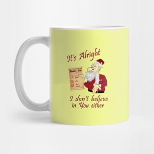 Santa says its alright Mug